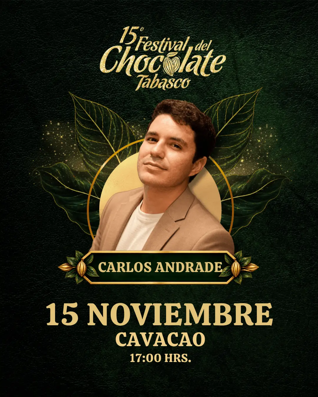 Carlos Andrade, Domingo 15 de noviembre a las 17:00 horas en Cavacao