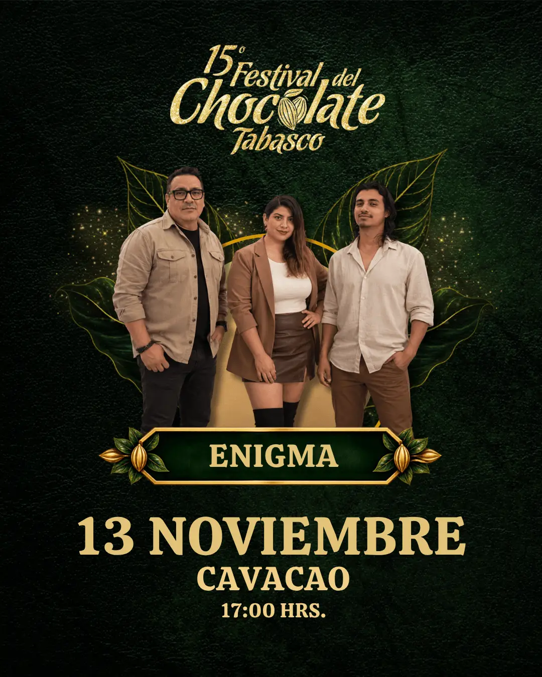 Enigma, Viernes 13 de noviembre a las 17:00 horas en Cavacao