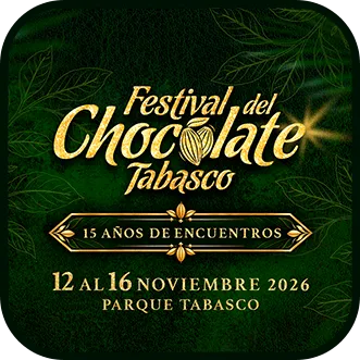 Festival del Chocolate Tabasco, 15 años de encuentros. Del 12 al 16 de noviembre de 2026 en Parque Tabasco